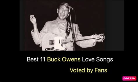 Best 11 Buck Owens Love Songs - NSF News and Magazine