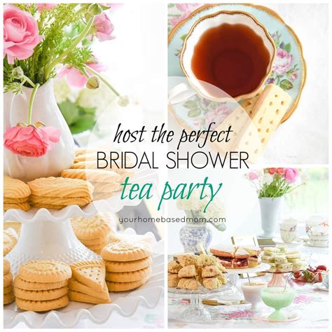 Host the Perfect Tea Party Bridal Shower | Your Homebased Mom