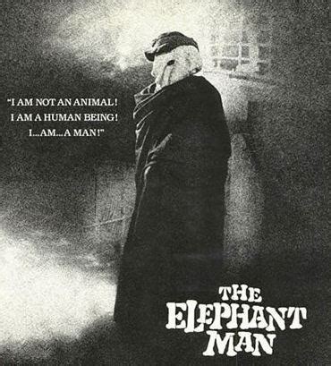 Elephant Man Movie Quotes. QuotesGram