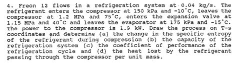 Solved 4. Freon 12 flows in a refrigeration system at o.04 | Chegg.com