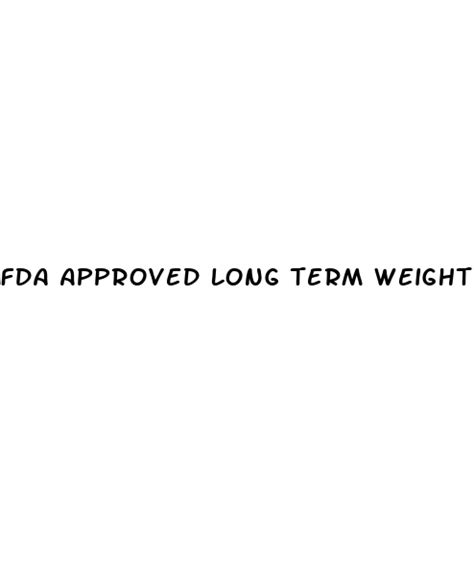 Fda Approved Long Term Weight Loss Drugs | Micro-omics