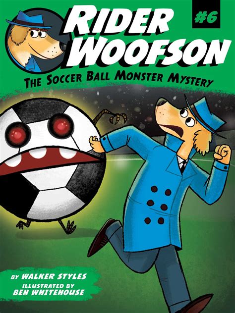 The Soccer Ball Monster Mystery | Book by Walker Styles, Ben Whitehouse | Official Publisher ...