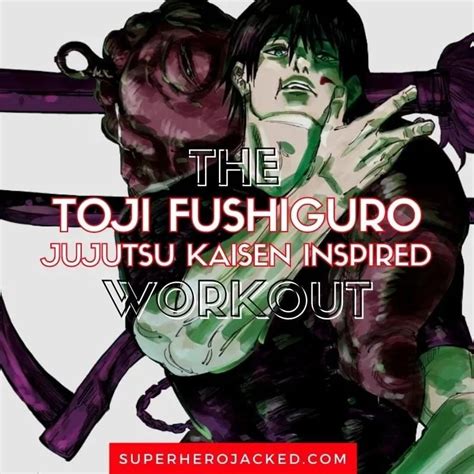 Toji Fushiguro Workout: Train like Powerful Jujutsu Kaisen Non-Curse User | Workout, Nerdy ...