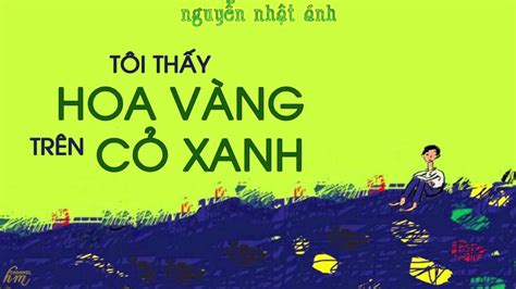 Tôi Thấy Hoa Vàng Trên Cỏ Xanh - sachxuasaigon.com