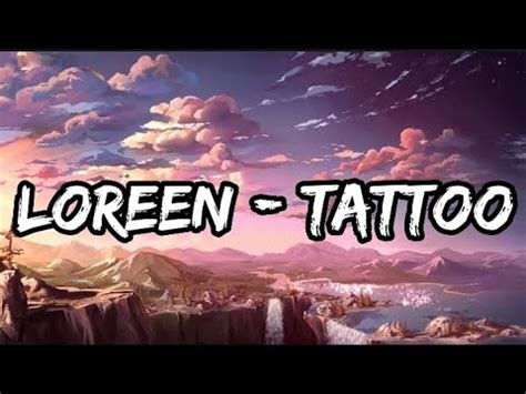 Loreen - Tattoo (Lyrics - YouTube