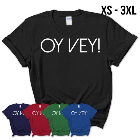 Oy Vey! Jewish Saying Gift T-Shirt – Teezou Store