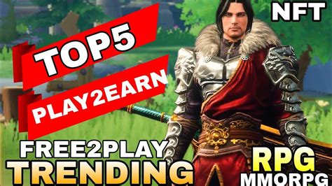 Top 5 Play To Earn MMORPG/RPG NFT GAMES For Android/ios & Pc 2023 - YouTube