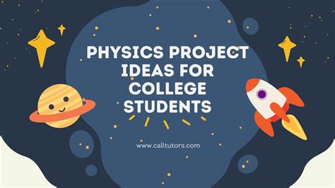 99+ Unique Physics Project Ideas for College Students