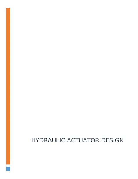 Hydraulic Actuator Design Analysis