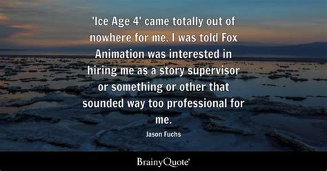 Ice Age Quotes - BrainyQuote