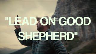 Patrick Mayberry - “Lead On Good Shepherd (Live from Banff)” Chords ...