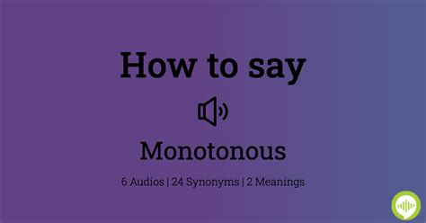 How to pronounce monotonous | HowToPronounce.com