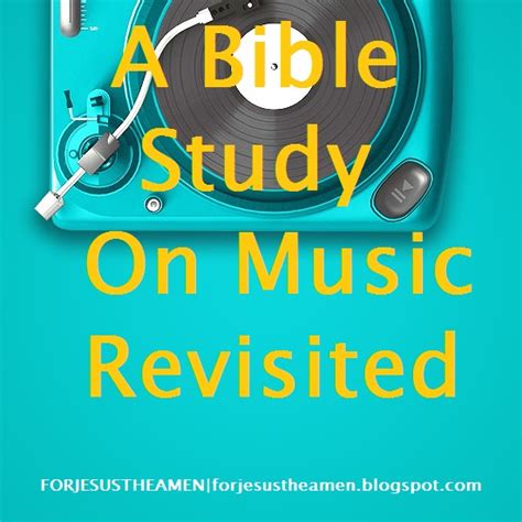 For Jesus The Amen: A Bible Study On Music Revisited