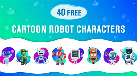 40 Free Cartoon Robot Characters For You Epic High-Tech Designs