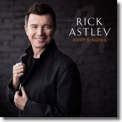 Rick Astley meldet sich mit neuer Single 'Keep Singing' zurück