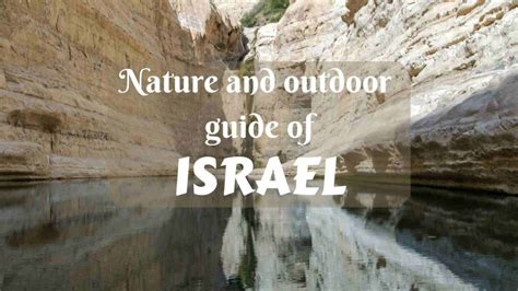 Israel Nature and Outdoor Guide - Journey Beyond the Horizon