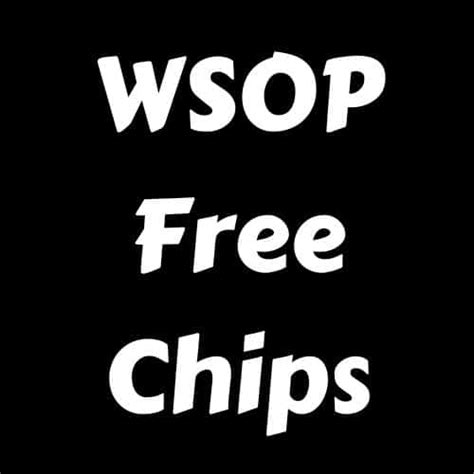 WSOP Free Chips [November 2023] - FCC