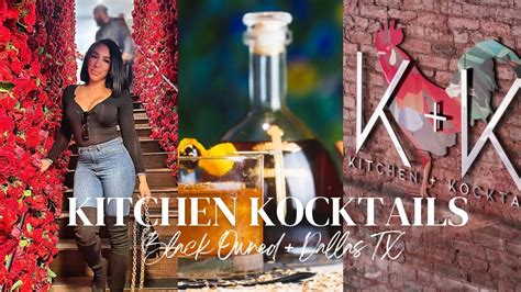 Kitchen Cocktails Dallas TX+ Black Owned+ Southern Cooking # ...