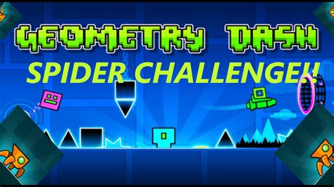 Geometry Dash Spider Challenge? - YouTube