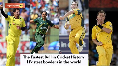 The Fastest Ball in Cricket History | Fastest bowlers in the world