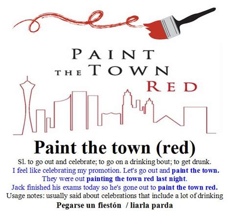 Paint the town red idiom - vicaram