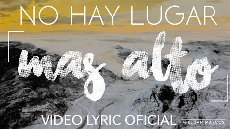 VIDEO LYRIC OFICIAL "No hay lugar mas alto" Album Como en el Cielo ...