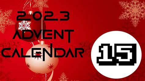 Advent Calendar Day 15 - YouTube