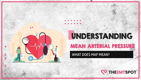 Understanding Mean Arterial Pressure (MAP) | TheEMTSpot