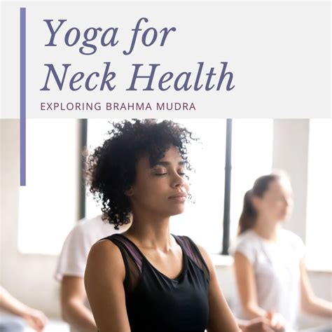 Yoga for Neck Health: Exploring Brahma Mudra | Yoga for beginners, Yoga ...