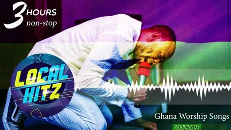 2023 Ghana Worship Songs | 3 Hours Non-Stop Gospel Worship Mix | Mp3 Download