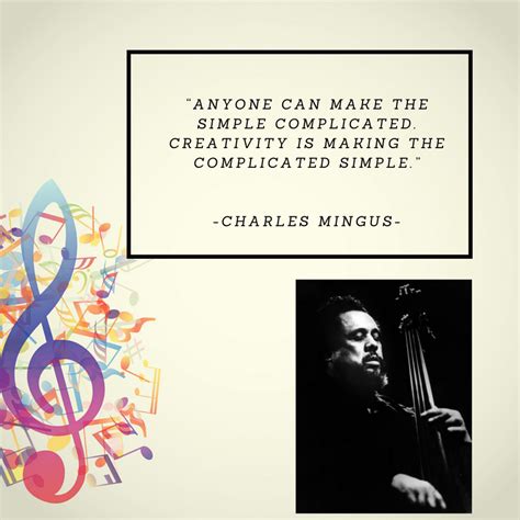 Charles Mingus Quote #charlesmingus #jazz #uprightbass #bassplayers #jazzlegends #quoteoftheweek ...