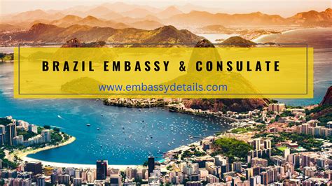 Brazil Embassies & Consulates - Embassy Details