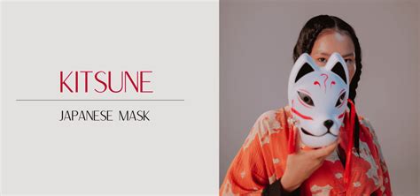 The Traditional Japanese Kitsune Mask - Eiyo Kimono