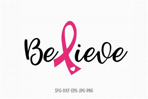 Believe svg, Cancer Ribbon SVG, Cancer Survivor svg (145557) | SVGs ...