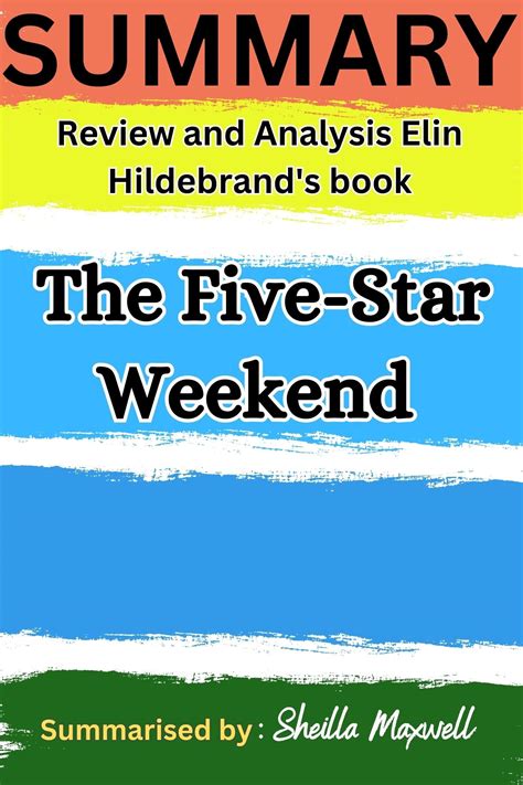 Summary of The Five-Star Weekend: Review and Analysis of Elin ...