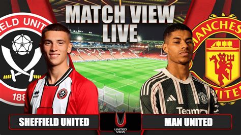 Manchester United vs Sheffield United Live stream free - Sheffield ...