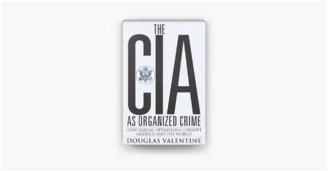 ‎The CIA as Organized Crime on Apple Books