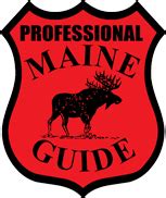 Maine Professional Guides Association | AN ORGANIZATION OF PROFESSIONALS DEDICATED TO QUALITY ...
