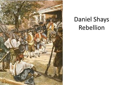 PPT - Daniel Shays Rebellion PowerPoint Presentation - ID:2356821