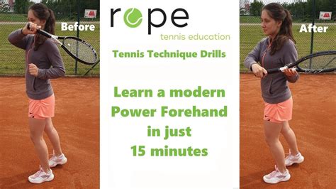 Tennis Technique Drills - How you can learn a modern Power Forehand in 15 Minutes - YouTube