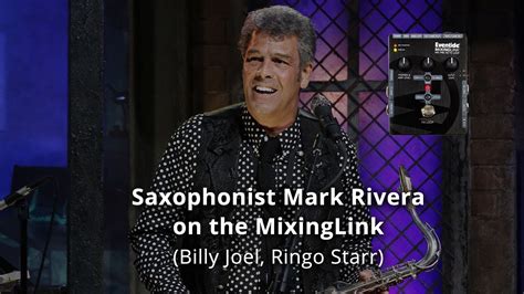 Saxophonist Mark Rivera (Billy Joel, Ringo Starr) on the Eventide ...