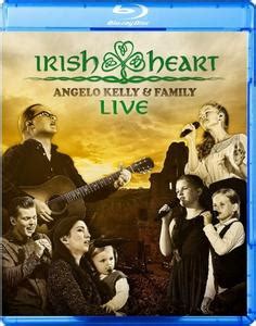 Angelo Kelly & Family - Irish Heart: Live (2018) [Blu-ray, 1080i ...