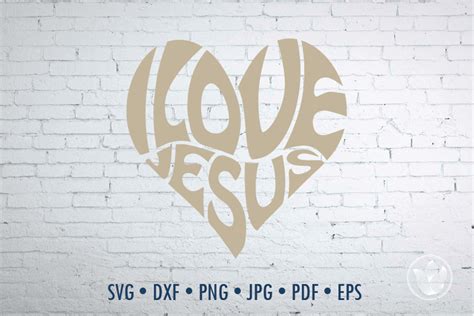 I love Jesus Word Art heart, Svg Dxf Eps Png Jpg, Cut file By PrettyDD ...