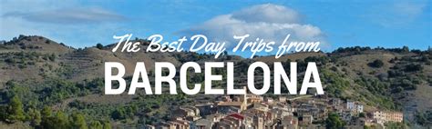 The 6 Best Day Trips from Barcelona: Barcelona Day Trips ...