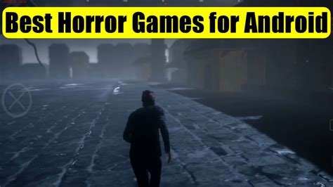 15 Best Horror Games for Android