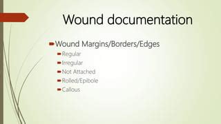 Wound documentation: anatomy & photography | PPT