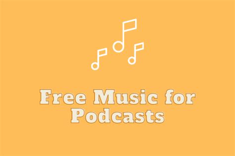 10 Best Sites to Download Free Music for Podcasts