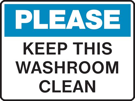 Housekeeping Sign - PLEASE - KEEP THIS WASHROOM CLEAN - Ready Signs