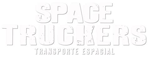 Space Truckers | Movie fanart | fanart.tv