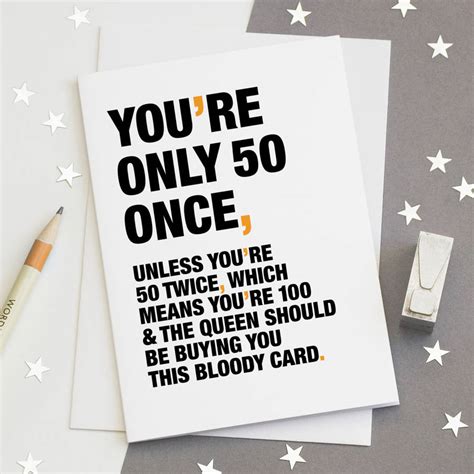 'you're only 50 once' funny 50th birthday card by wordplay design ...